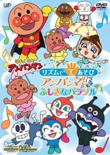 Все персонажи из аниме Sore Ike! Anpanman: Rhythm de Teasobi - Anpanman to Fushigi na Parasol
