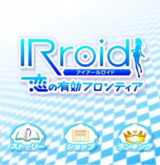 Все персонажи из аниме IRoid: Koi no Yuukou Frontier